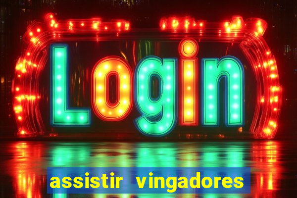 assistir vingadores ultimato filme completo dublado google drive